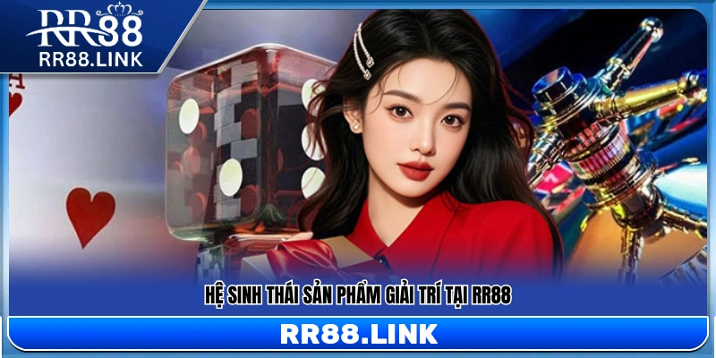 Danh mục sản phẩm giải trí đa dạng 